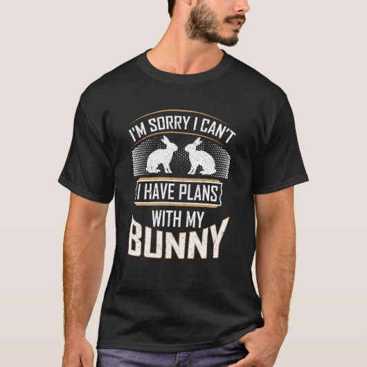 T-shirt Rabbit Secourt Désolé avoir des plans avec mon lap (Devant)