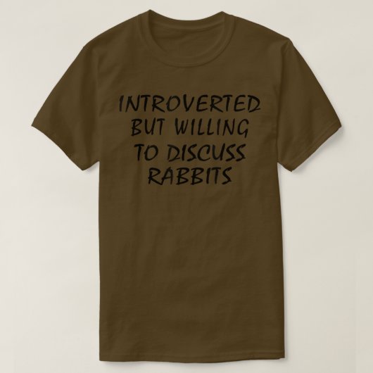 T-shirt Rabbits, Introverted But Willing To Discuss Guinea (Design devant)