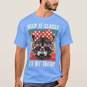 T-shirt Raccoon Keep It Classy Trashy Raccoon Glasses Band