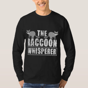 T-shirt Raccoon Whisperer Raccoon Lovers Raccoon Girl