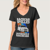 T-shirt Race Car Spelled Backwards Is Race Car Tuner Car (Devant)