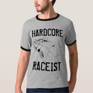 T-shirt Raceist inconditionnel