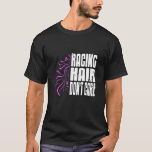 T-shirt Racing Cheveux Ne vous souciez pas Retro Funny Che
