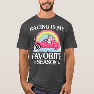 T-shirt Racing Est Ma Saison Favorite Unicorn Funny Unicor