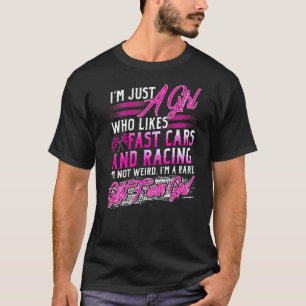 T-shirt Racing Girl Likes Fast Cars Est Rare De Dieu