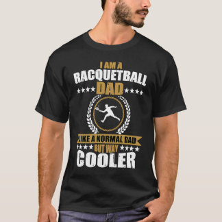 T-shirt Racquetball Dad Outfit For Men