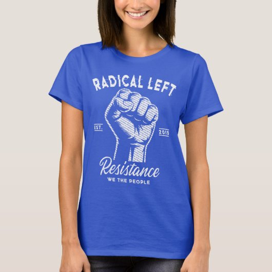 T-shirt Radical Left We The People Fist (Devant)