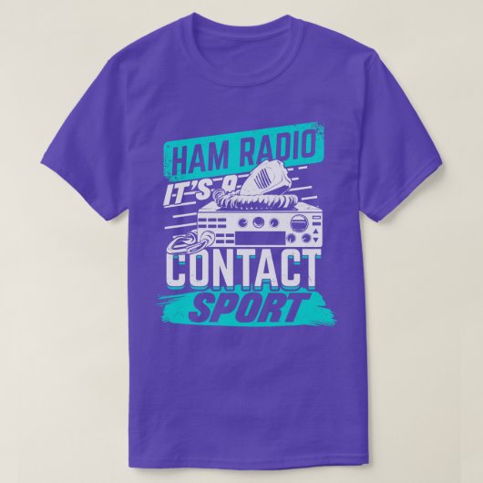 T-shirt Radio amateur C'est un sport de contact Amateur Ha (Design devant)