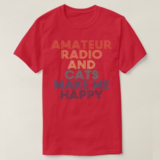 T-shirt Radio Amateur Et Chats Me Rendent Heureux (Design devant)