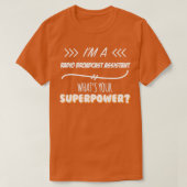 T-shirt Radio Broadcast Assistant Funny Superpower Slogan (Design devant)