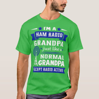 T-shirt Radio De Jambon Comme Un Grand-Père Normal Radio A