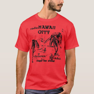 T-shirt Radio Hawaii City Nederland Radio pirate