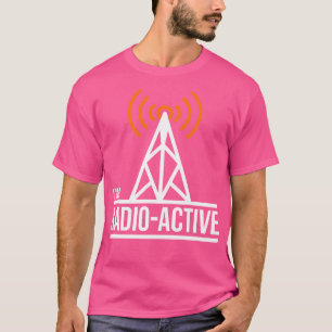 T-shirt Radio Im Radio Ham Active Radio (2)