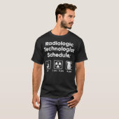 T-shirt Radiologic Technologist Rad Tech Schedule Radiolog (Devant entier)
