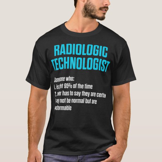 T-shirt Radiologic Technologist Rad Tech Work Radiology (Devant)