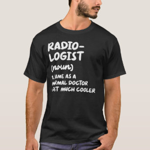 T-shirt Radiologue Définition Radiologie Docteur