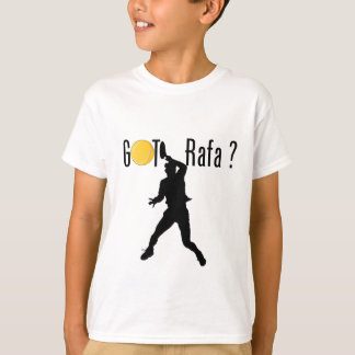 T-shirt Rafa obtenu ?