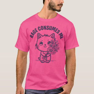 T-shirt Rage Me Consume. V.5