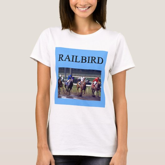 T-shirt Railbird de course de chevaux (Devant)