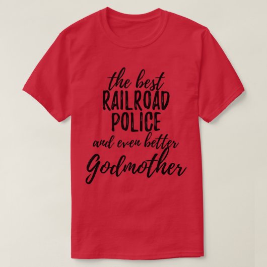 T-shirt Railroad Police Godmère Funny Idée cadeau pour God (Design devant)