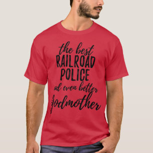 T-shirt Railroad Police Godmère Funny Idée cadeau pour God