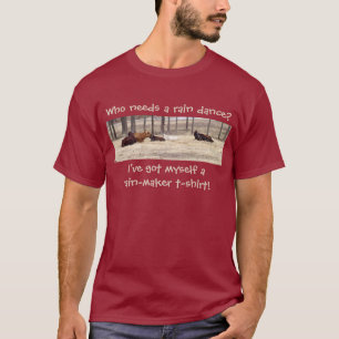 T-shirt Rain-Maker (Les Vaches Sont Au Pied)