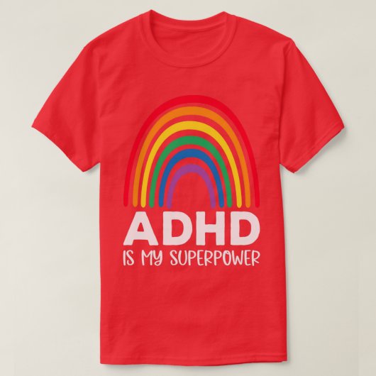 T-shirt Rainbow Adhd est ma superpuissance (Design devant)