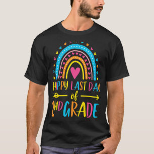 T-shirt Rainbow Happy Dernier Day Of 2nd Grade School Teac