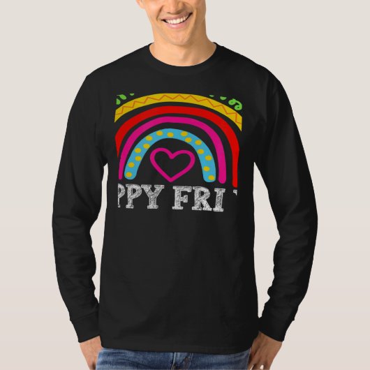T-shirt rainbow happy fri yay teacher fun its friyay teach (Devant)
