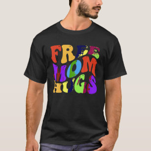 T-shirt Rainbow Heart LGBT Pride Mois 2023 Free Mom Hugs