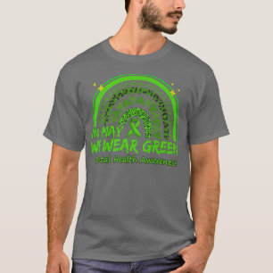 T-shirt Rainbow in May We wear Green Mental Health Awarene