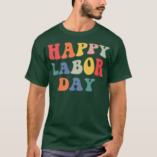 T-shirt Rainbow Joyeux Fête Du Travail Drôle Design Super