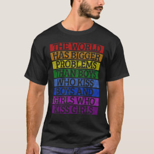 T-shirt Rainbow Lgbt Le Monde A De Plus Gros Problèmes Coo