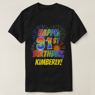 T-shirt Rainbow Look HAPPY 31E ANNIVERSAIRE; Fireworks + N