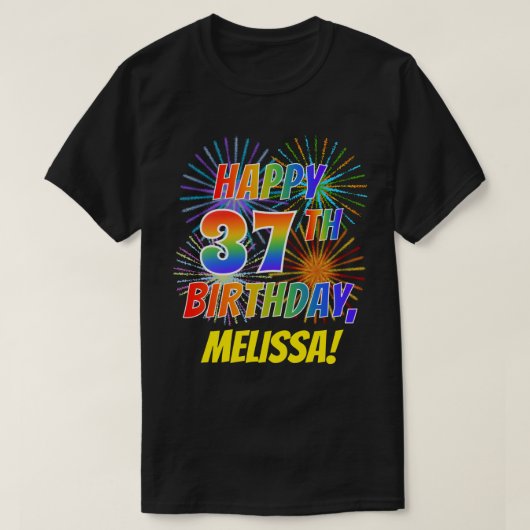 T-shirt Rainbow Look HAPPY 37E ANNIVERSAIRE; Fireworks + N (Design devant)