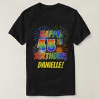 Rainbow Look HAPPY 45E ANNIVERSAIRE; Fireworks + N