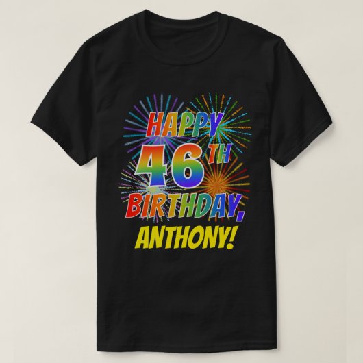 T-shirt Rainbow Look HAPPY 46E ANNIVERSAIRE; Fireworks + N (Design devant)