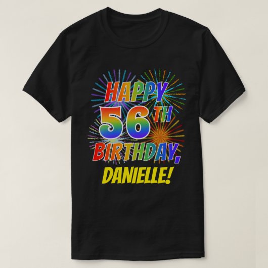 T-shirt Rainbow Look HAPPY 56E ANNIVERSAIRE; Fireworks + N (Design devant)