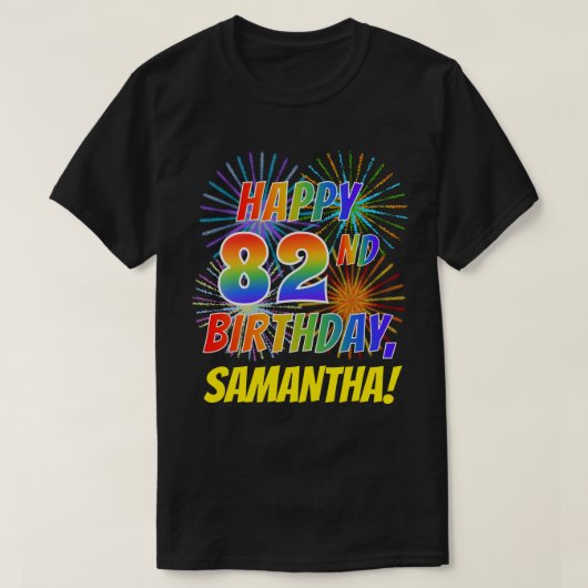 T-shirt Rainbow Look HAPPY 82E ANNIVERSAIRE; Fireworks + N (Design devant)