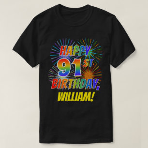 T-shirt Rainbow Look HAPPY 91E ANNIVERSAIRE; Fireworks + N