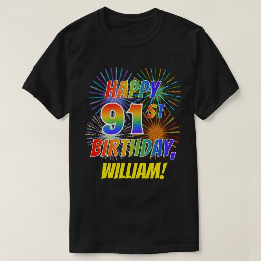 T-shirt Rainbow Look HAPPY 91E ANNIVERSAIRE; Fireworks + N (Design devant)