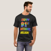 T-shirt Rainbow Look HAPPY 91E ANNIVERSAIRE + Nom personna (Devant entier)
