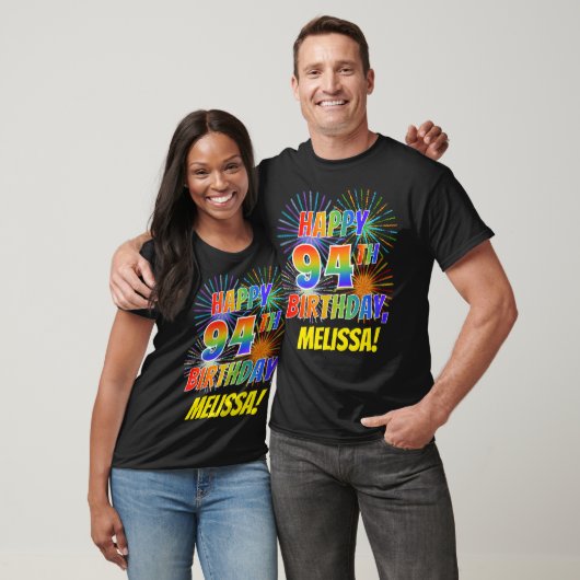 T-shirt Rainbow Look HAPPY 94E ANNIVERSAIRE; Fireworks + N (Unisexe)