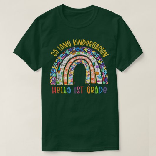 T-shirt Rainbow So Long Kindergarten Hello 1st Grade Teach (Design devant)