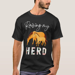 T-shirt Raising My Herd Floral Horse Happy Mothers Day Far