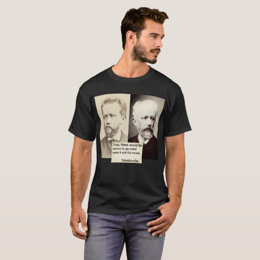 T-shirt Raison de Tchaikovsky de devenir fou chemise d'âge (Devant entier)