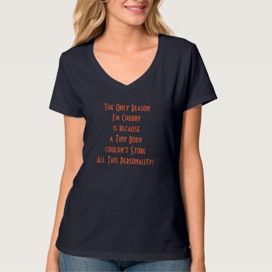 T-shirt Raison Im Chubby Funny Plus Taille Humour Citation (Devant)