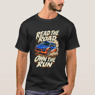T-shirt Rally sur gravier Lire la route, Maîtriser la cour