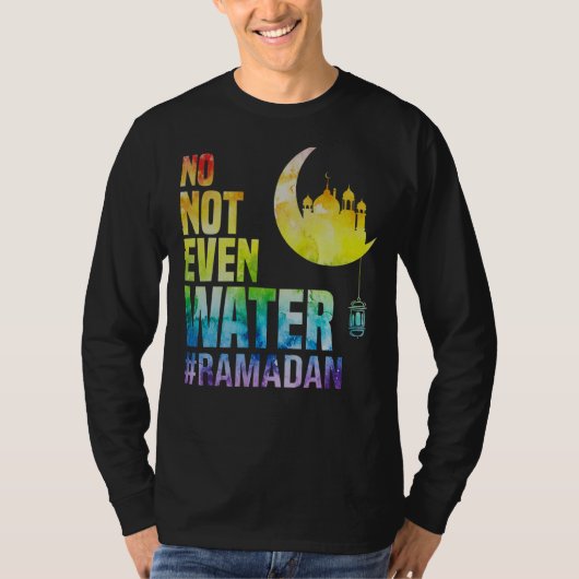 T-shirt Ramadan Kareem Pas Même D'Eau Ramadan jeûne M (Devant)
