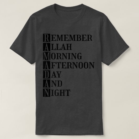 T-shirt Ramadan Remember Allah Morning Afternoon Day And N (Design devant)
